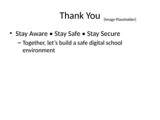 CYBER SAFETY FOR SCHOOL TECHERS AND STUDENTS | PPTX