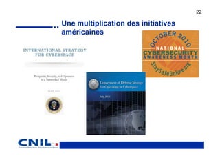22

Une multiplication des initiatives
américaines
 