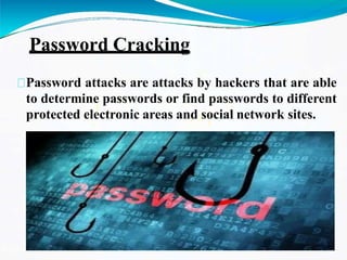Securing Password
Use always Strong password.
Never use same password for two different sites.
 