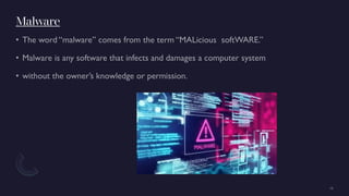 Malware
 