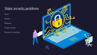 Major security problems
 