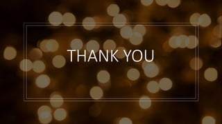 THANK YOU
 