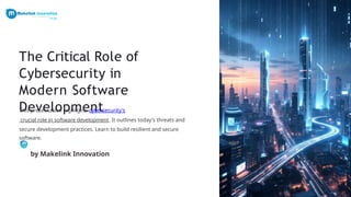 Role of Cybersecurity in Software Development | PPTX