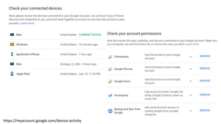 https://myaccount.google.com/device-activity
 