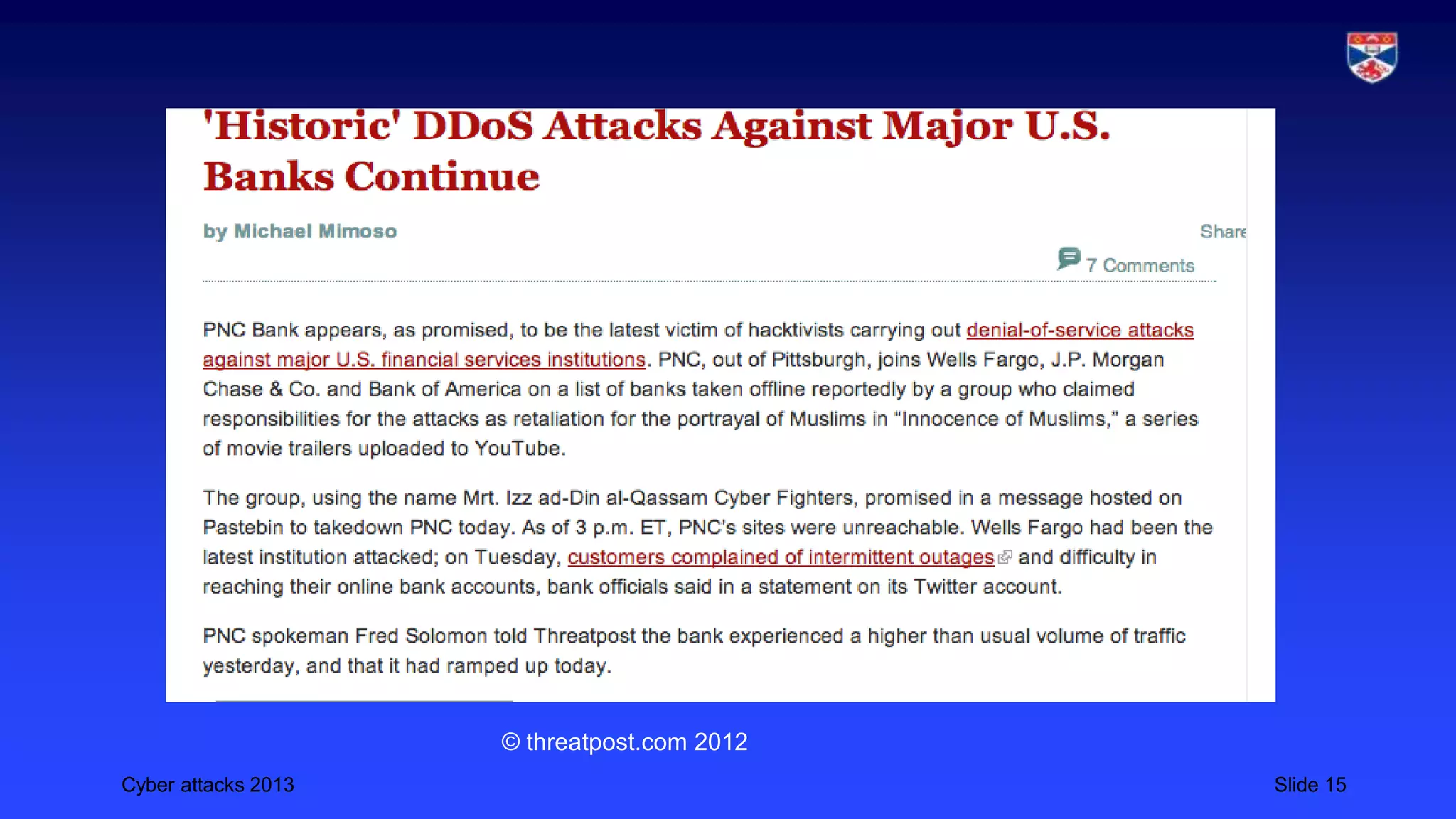 Cyber attacks 2013 Slide 15
© threatpost.com 2012
 