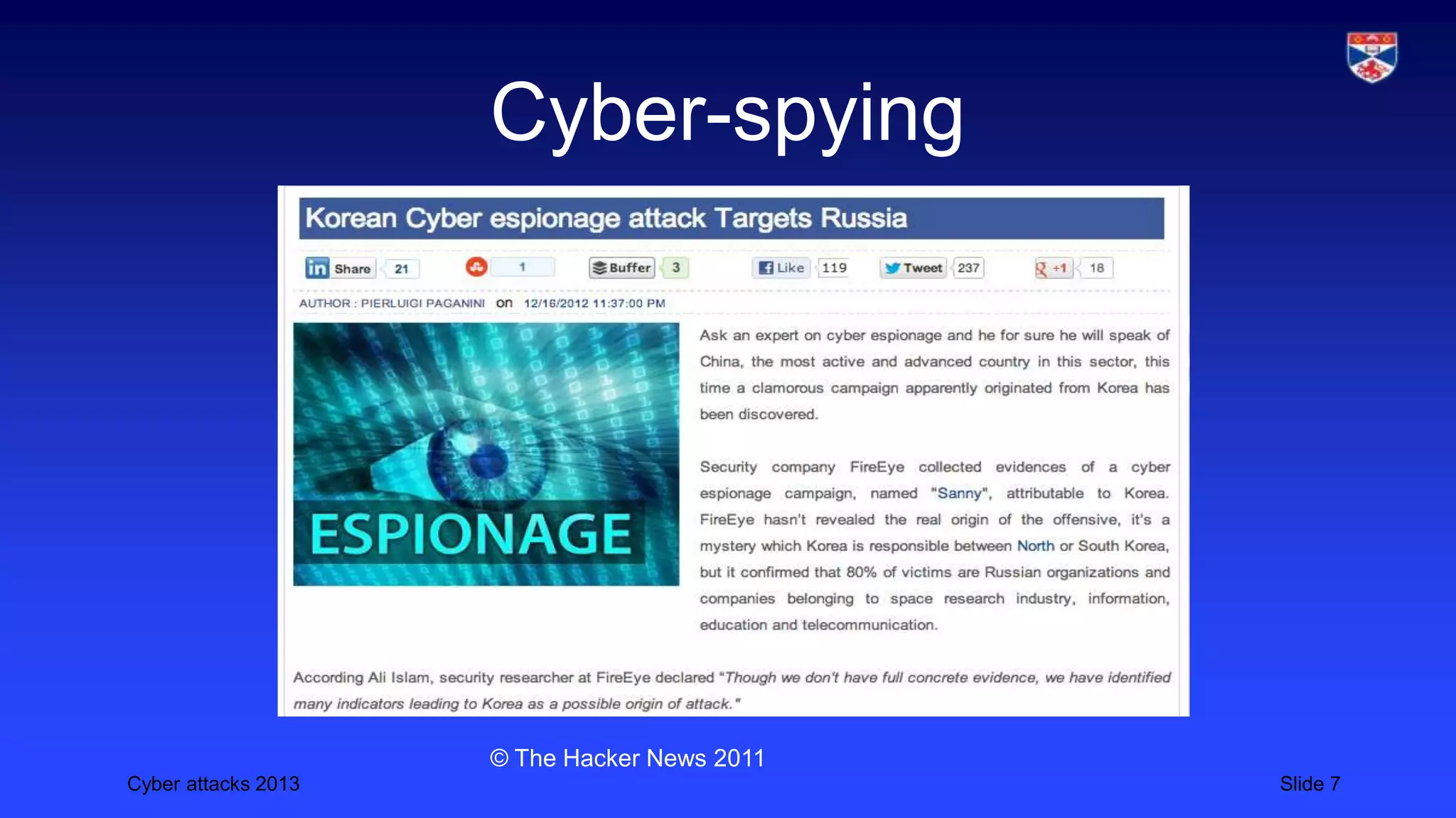Cyber attacks 2013 Slide 7
Cyber-spying
© The Hacker News 2011
 