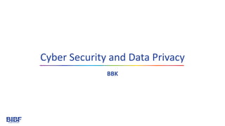 Cyber Security and Data Privacy - presentation | PPT