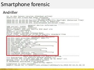 Smartphone forensic
Andriller
 