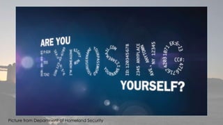 Picture from Department of Homeland Security 
 