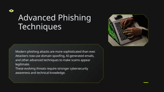 The Evolution of Phishing Attacks | Cyber Security Awareness Guide | PPTX