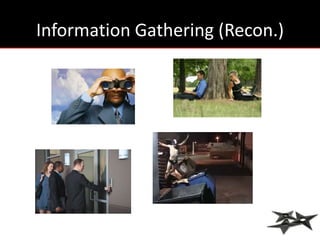 Information Gathering (Recon.)
 