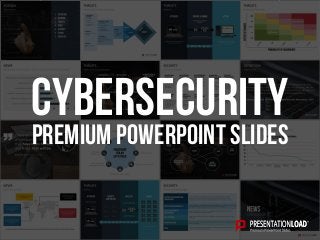 PREMIUM POWERPOINT SLIDES
Cybersecurity
 
