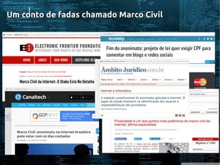 Um conto de fadas chamado Marco CivilUm conto de fadas chamado Marco Civil
 