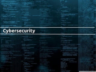 CybersecurityCybersecurity
 