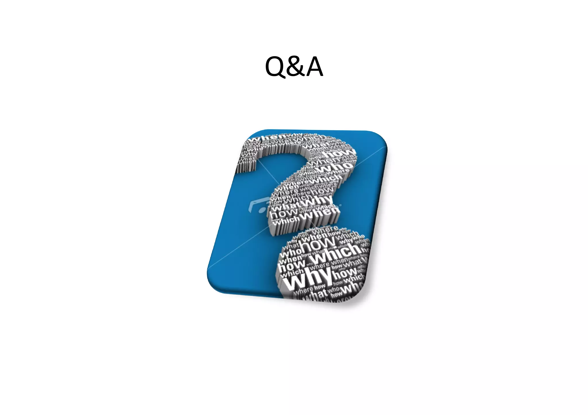 Q&A
 