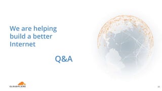 We are helping
build a better
Internet
23
Q&A
 