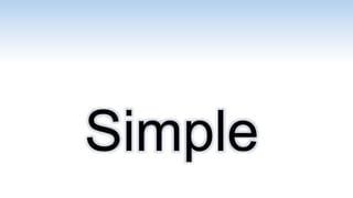 Simple
 