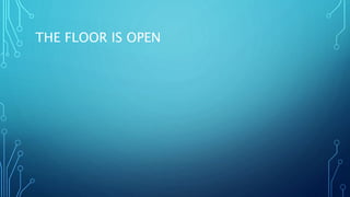 THE FLOOR IS OPEN
 