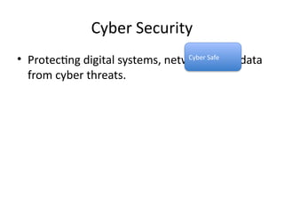 Comprehensive Guide to Cyber Security: Protecting Your Digital World | PPTX