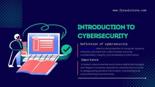 Cybersecurity Protecting Our Digital World by FYI Solutions.pptx