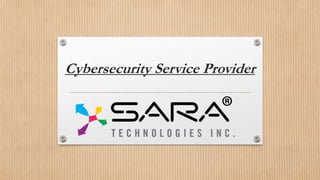 Cybersecurity Service Provider
 