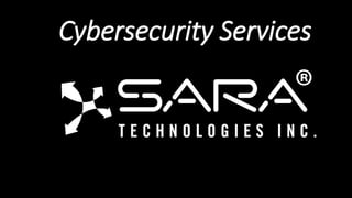Cybersecurity Services
 