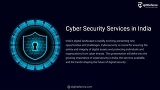 Cyber Security Services in India - DigitDefence | PDF