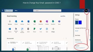 How to Change Your Email password in O365 ?
 