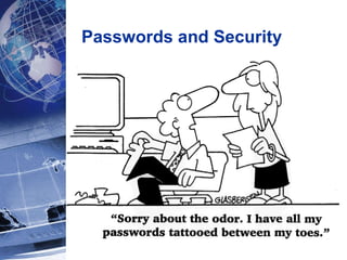 Passwords and Security 