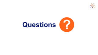 Questions ?
 