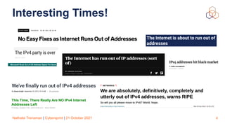 Nathalie Trenaman | Cybersprint | 21 October 2021
Interesting Times!
4
 