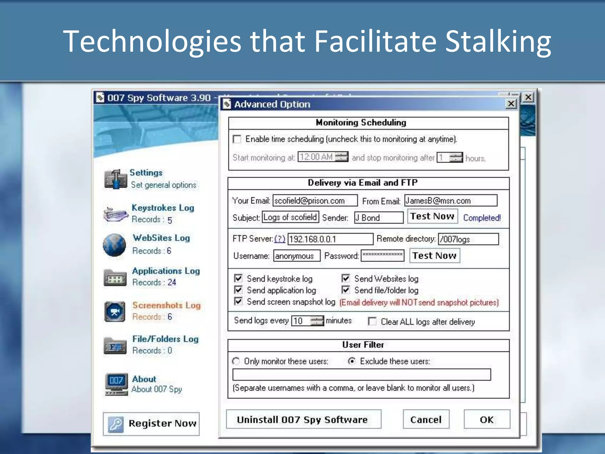 Technologies that Facilitate Stalking
© Josh Moulin - GCFA,CFCE,CAWFE,DFCP,ACE,CEECS 23
 