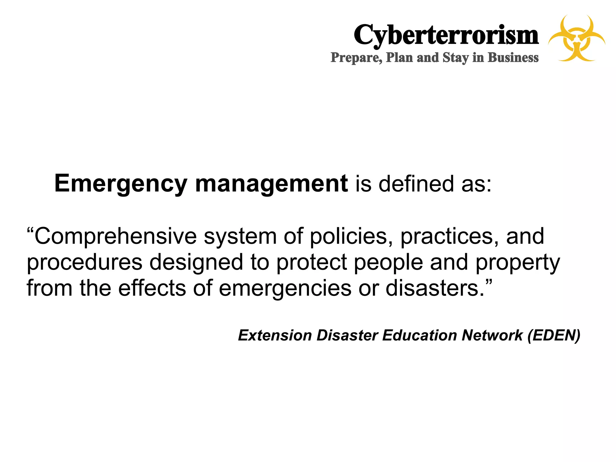CyberTerrorism - A case study for Emergency Management