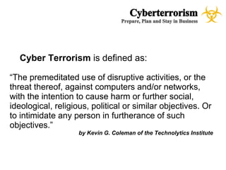 CyberTerrorism - A case study for Emergency Management