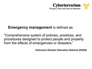 CyberTerrorism - A case study for Emergency Management
