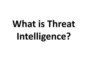 Cyber threat Intelligence and Incident Response by:-Sandeep Singh