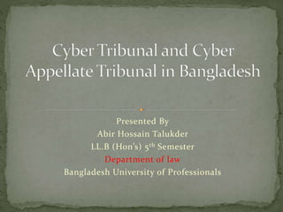 Presented By
Abir Hossain Talukder
LL.B (Hon’s) 5th Semester
Department of law
Bangladesh University of Professionals
 