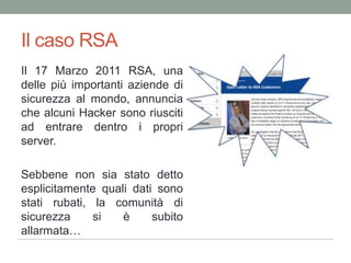 Guerre Reali e Guerre VirtualiNon contento ripete l’exploit contro una Autorità di certificazione Olandese. In pochi giorni si rilascia più di 500 certificati tra cui: CIA, Mossad, Facebook, Microsoft, etc.Perché Proprio un’azienda Olandese?11 Luglio 1996: Massacro di Sebrenica – 10 Luglio 2011: Attacco all’autorità di certificazione Olandese