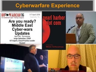Cyberwarfare Experience
 