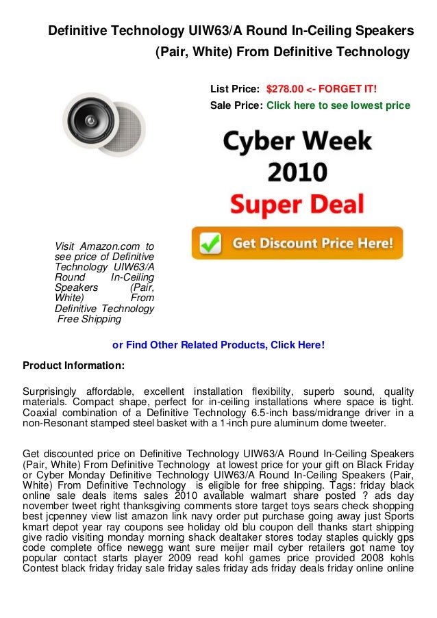 Cyber Week Deals Definitive Technology Uiw63 A Round In