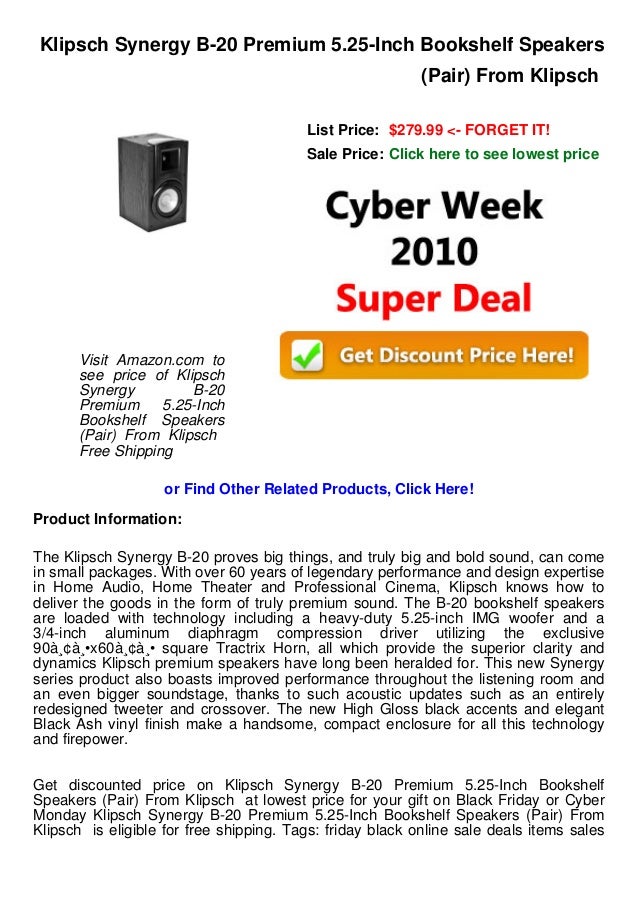 Cyber Week Deals Klipsch Synergy B 20 Premium 5 25 Inch Bookshelf