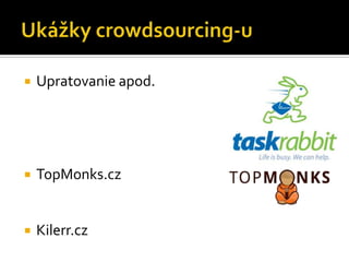    Upratovanie apod.




   TopMonks.cz


   Kilerr.cz
 