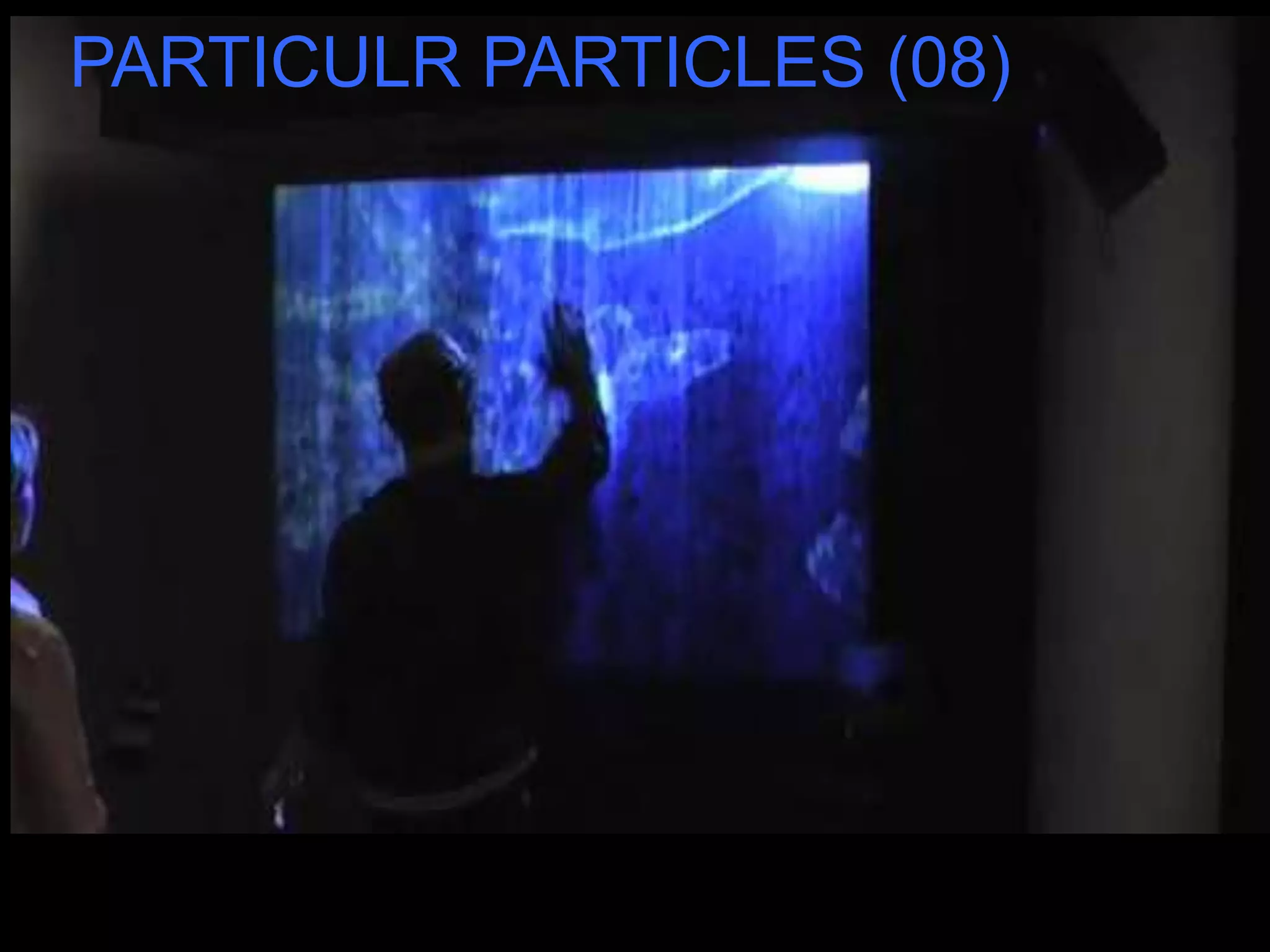 PARTICULR PARTICLES (08)
 