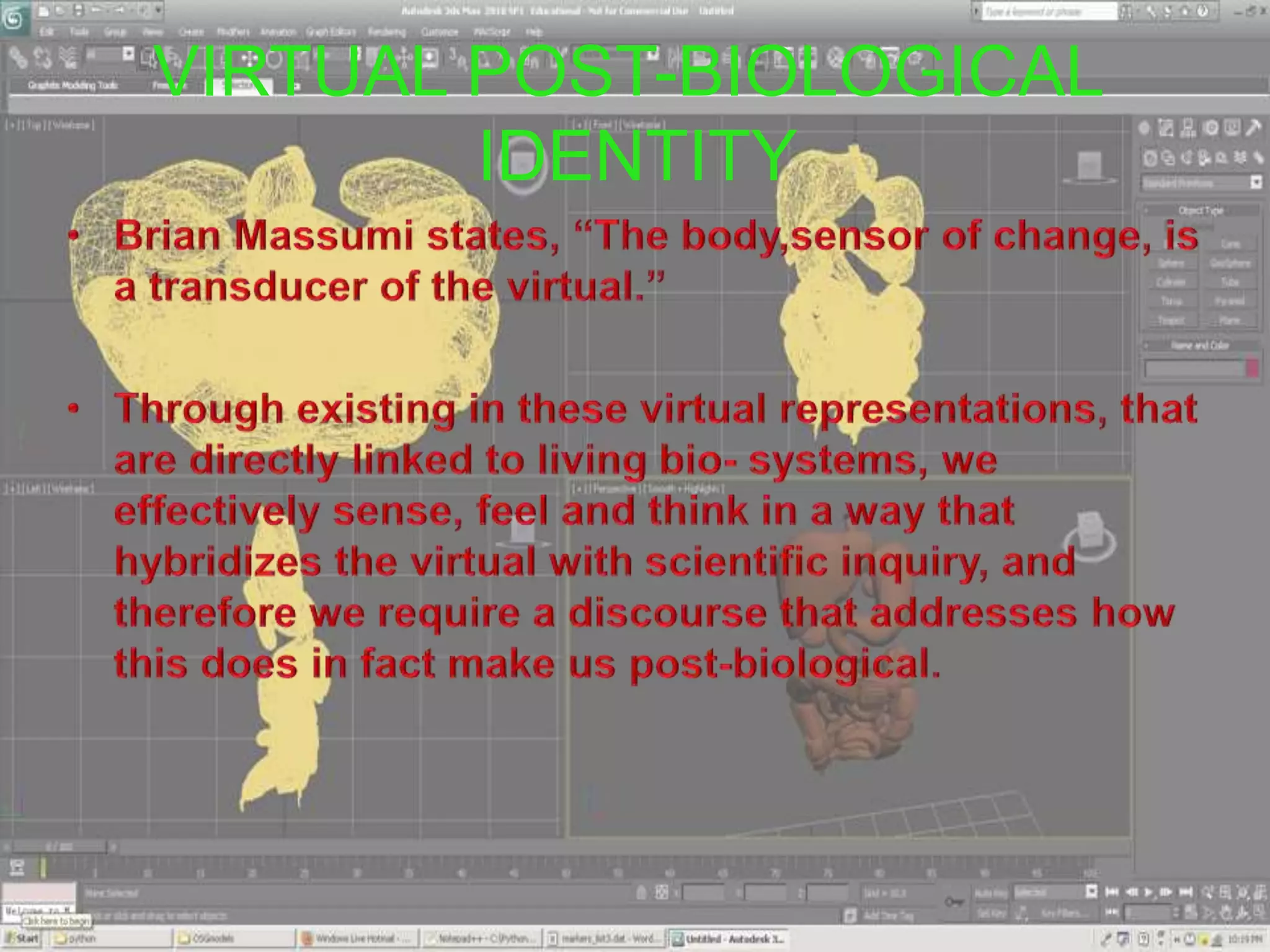 VIRTUAL POST-BIOLOGICAL
        IDENTITY
 