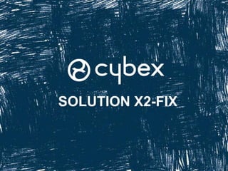SOLUTION X2-FIX
 