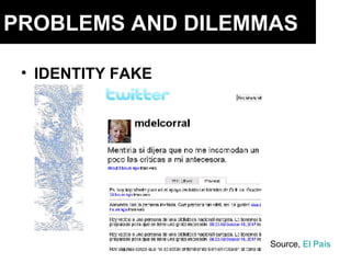 PROBLEMS AND DILEMMAS IDENTITY FAKE   Source,  El País 
