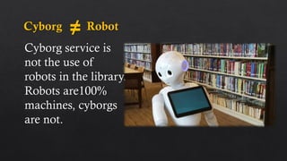 Cyborg Library Services | PDF