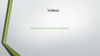 Videos
https://www.youtube.com/watch?v=0_q0b3nncJY
 