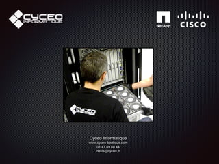 Cyceo Informatique
www.cyceo-boutique.com
01 47 49 68 44
devis@cyceo,fr
 