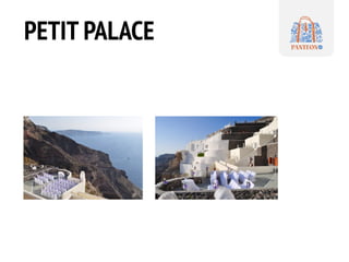 PETIT PALACE
 